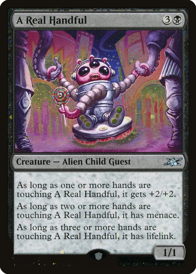 A Real Handful (Unfinity)