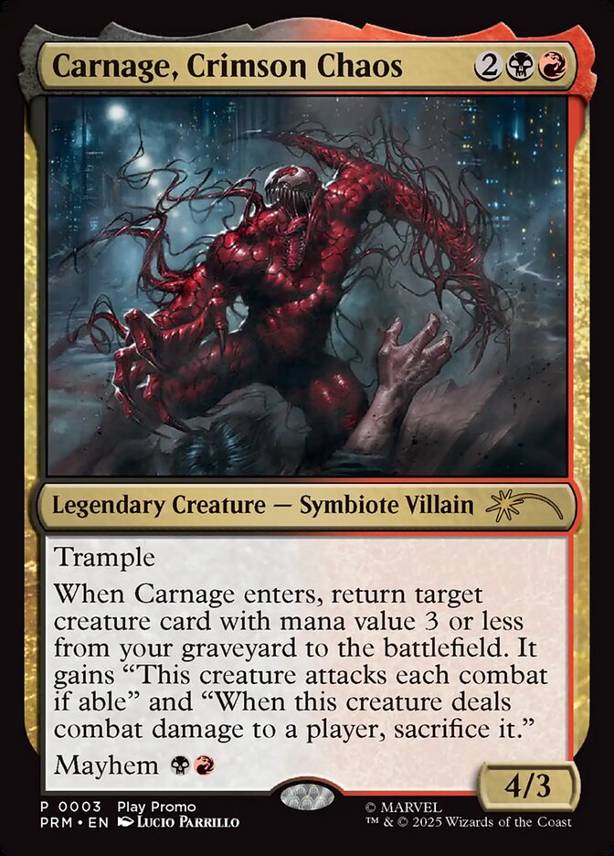 Carnage, Crimson Chaos (Wizards Play Network 2025)