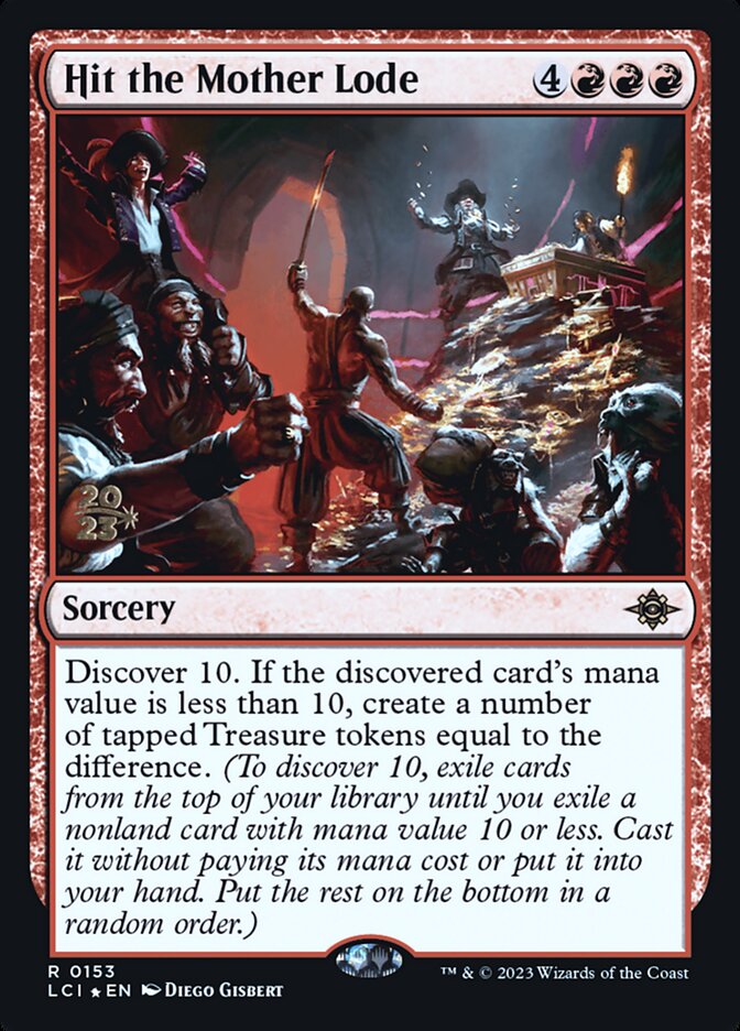 Hit the Mother Lode (The Lost Caverns of Ixalan Promos)