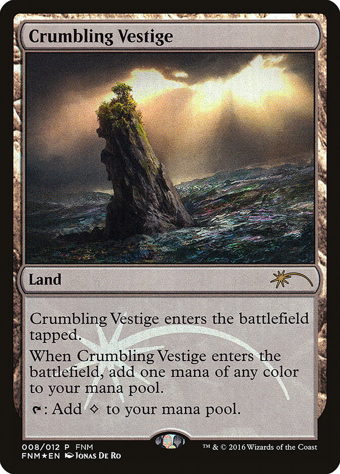 Crumbling Vestige (Friday Night Magic 2016)