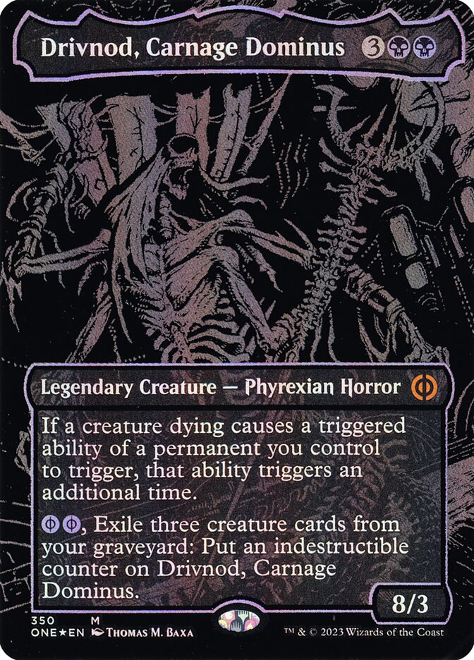 Drivnod, Carnage Dominus (Phyrexia: All Will Be One)