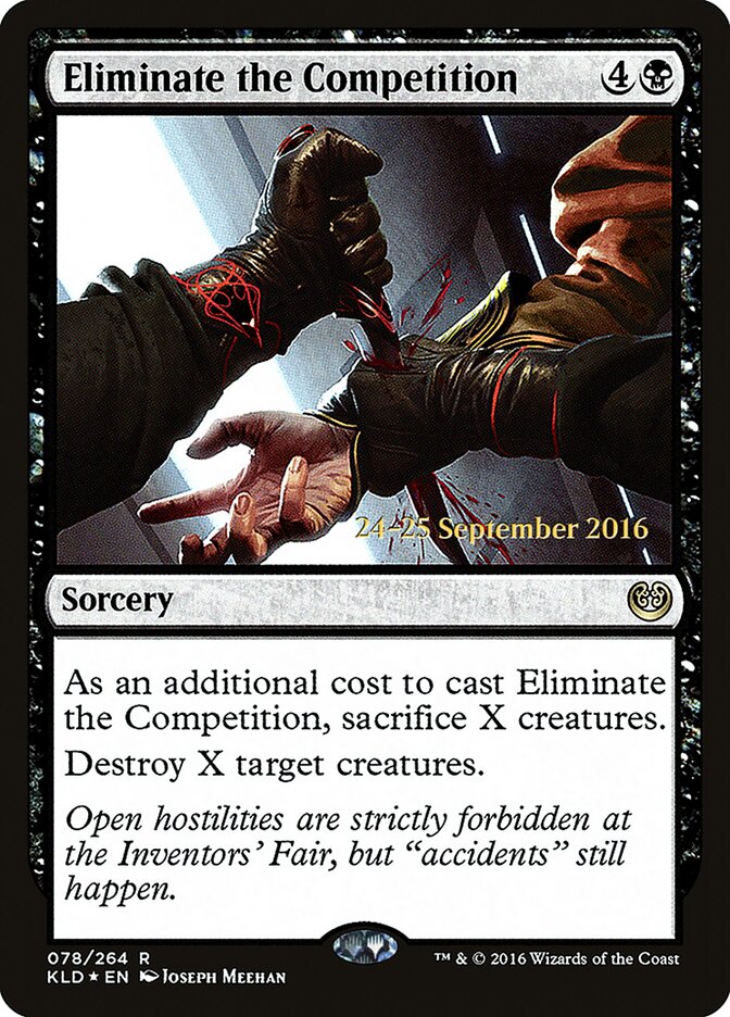 Eliminate the Competition (Kaladesh Promos)