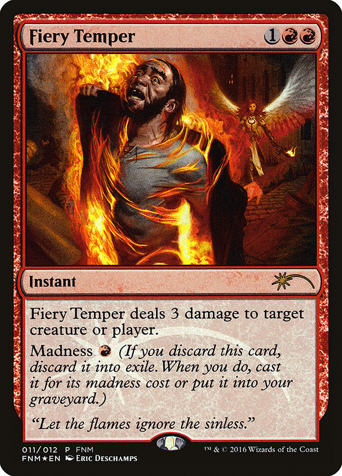 Fiery Temper (Friday Night Magic 2016)