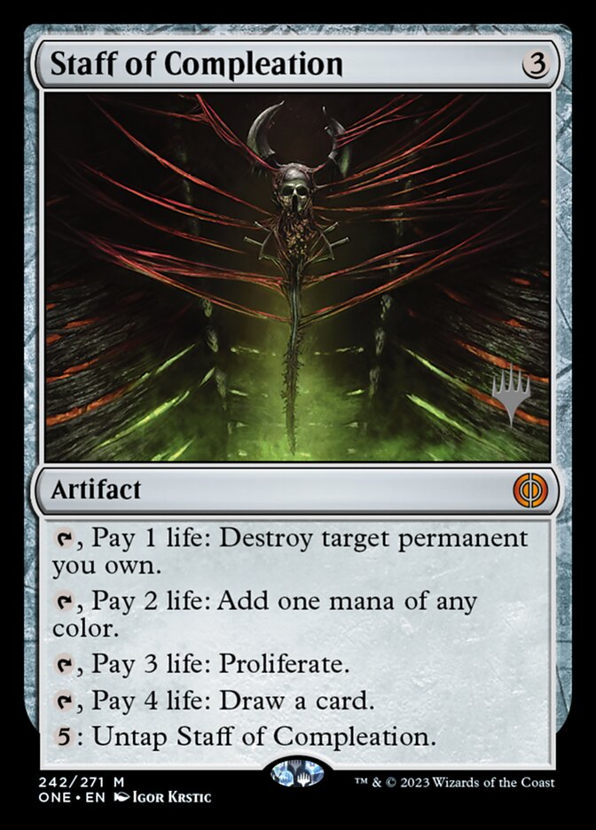Staff of Compleation (Phyrexia: All Will Be One Promos)