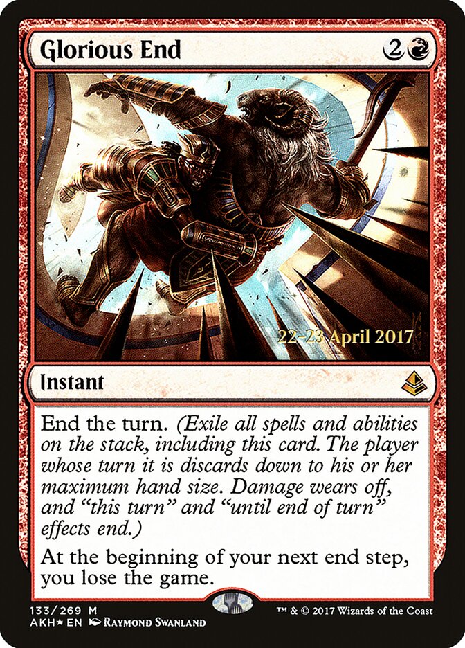 Glorious End (Amonkhet Promos)