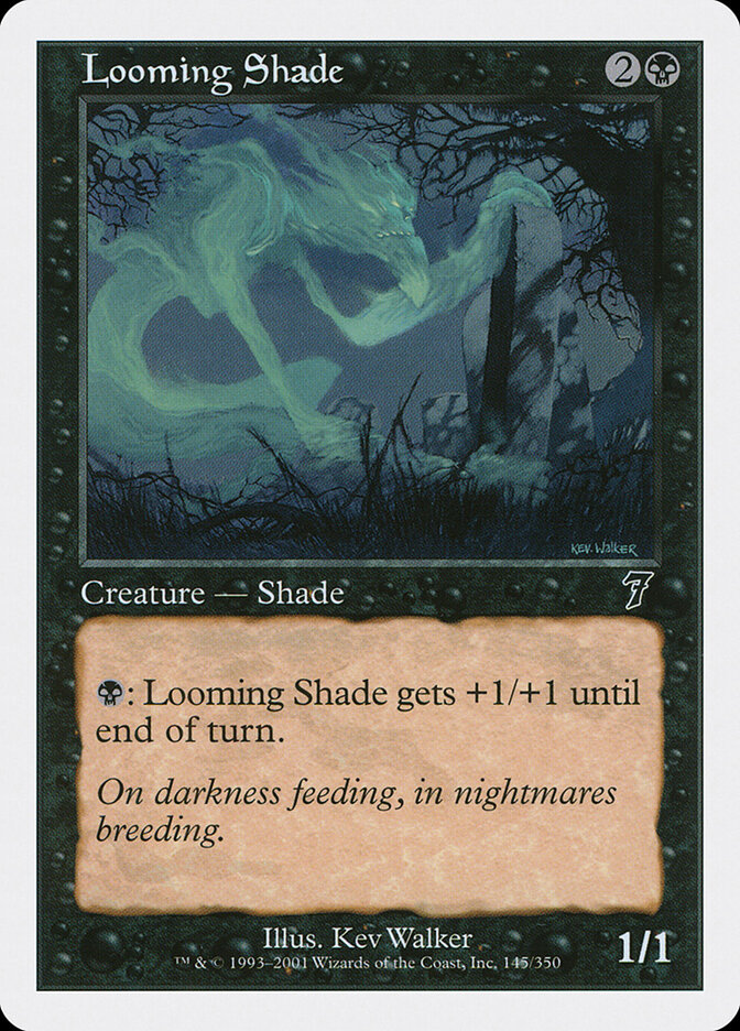 Looming Shade (Seventh Edition)