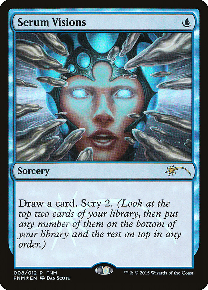 Serum Visions (Friday Night Magic 2015)