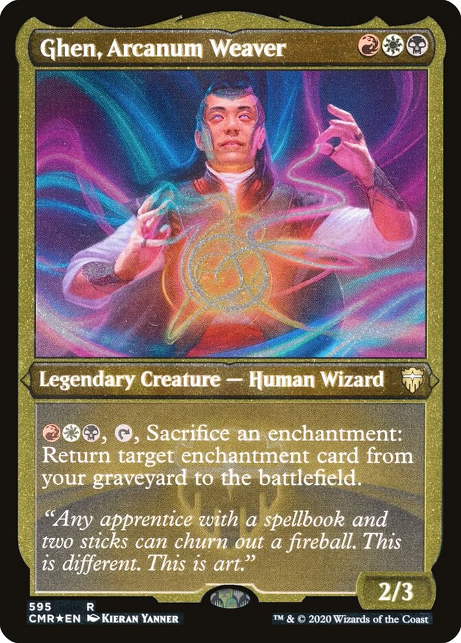 Ghen, Arcanum Weaver (Commander Legends)