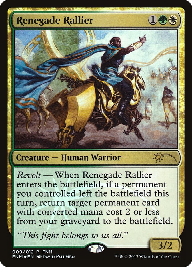 Renegade Rallier (Friday Night Magic 2017)