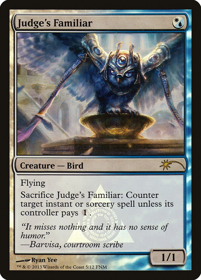 Judge's Familiar (Friday Night Magic 2013)