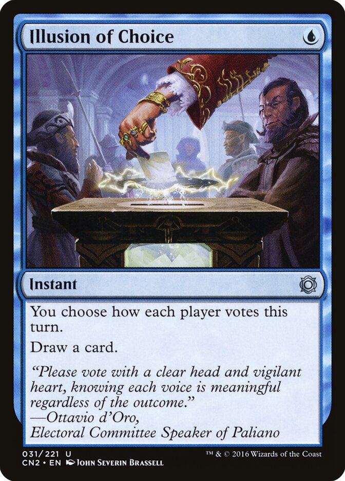Illusion of Choice (Conspiracy: Take the Crown)