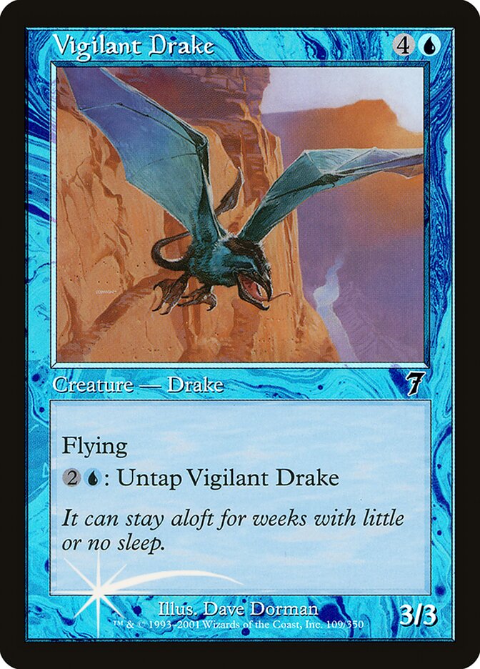Vigilant Drake (Seventh Edition)