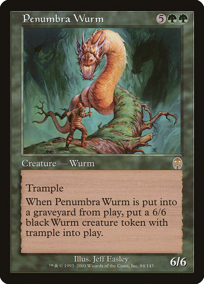 Penumbra Wurm (Apocalypse)