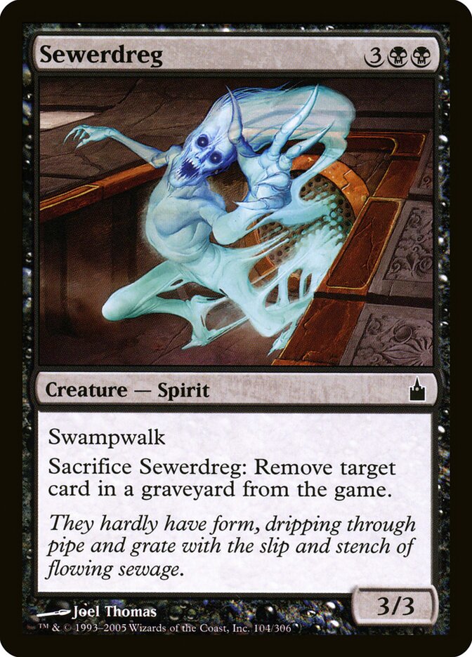 Sewerdreg (Ravnica: City of Guilds)
