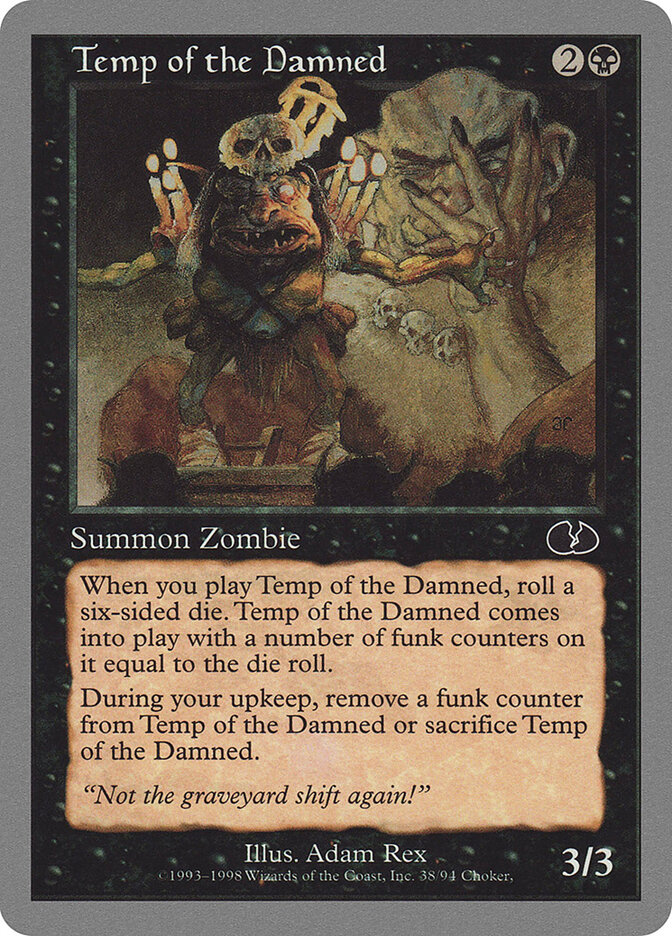 Temp of the Damned (Unglued)