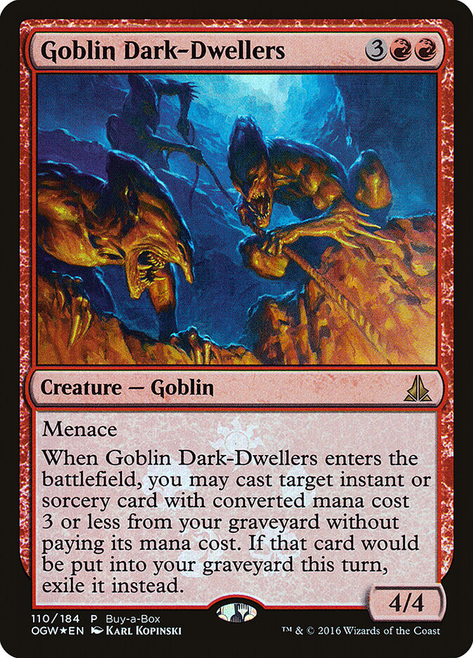 Goblin Dark-Dwellers (Oath of the Gatewatch Promos)