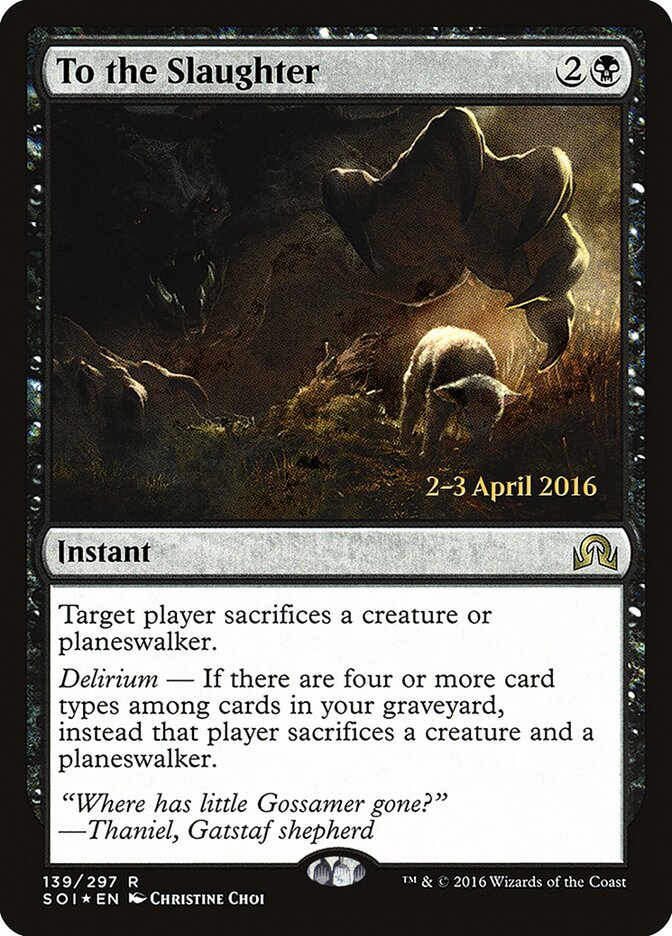 To the Slaughter (Shadows over Innistrad Promos)
