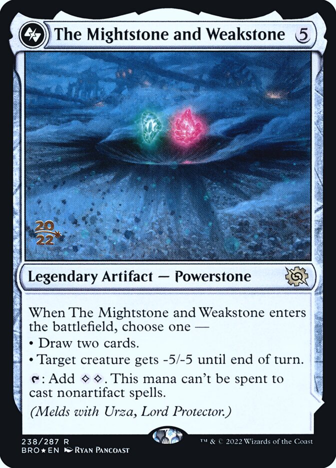 The Mightstone and Weakstone (The Brothers' War Promos)