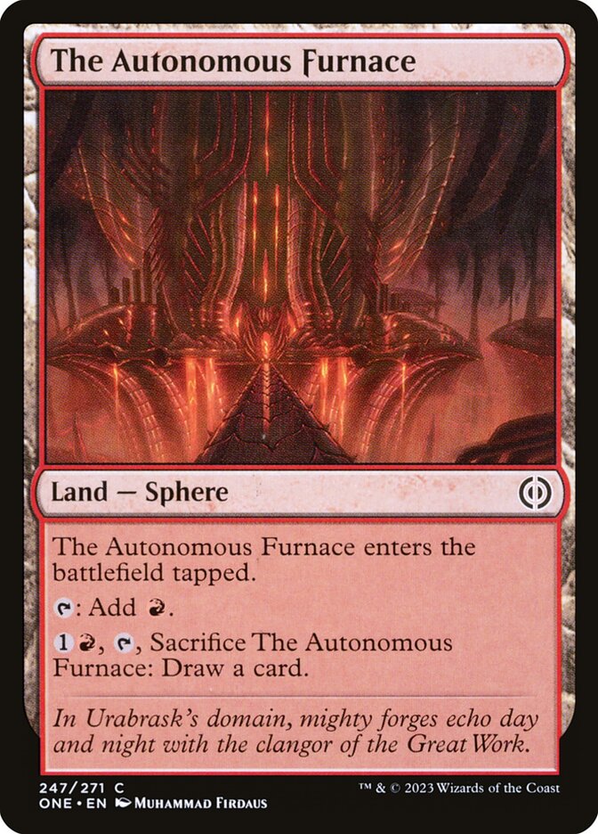 The Autonomous Furnace (Phyrexia: All Will Be One)