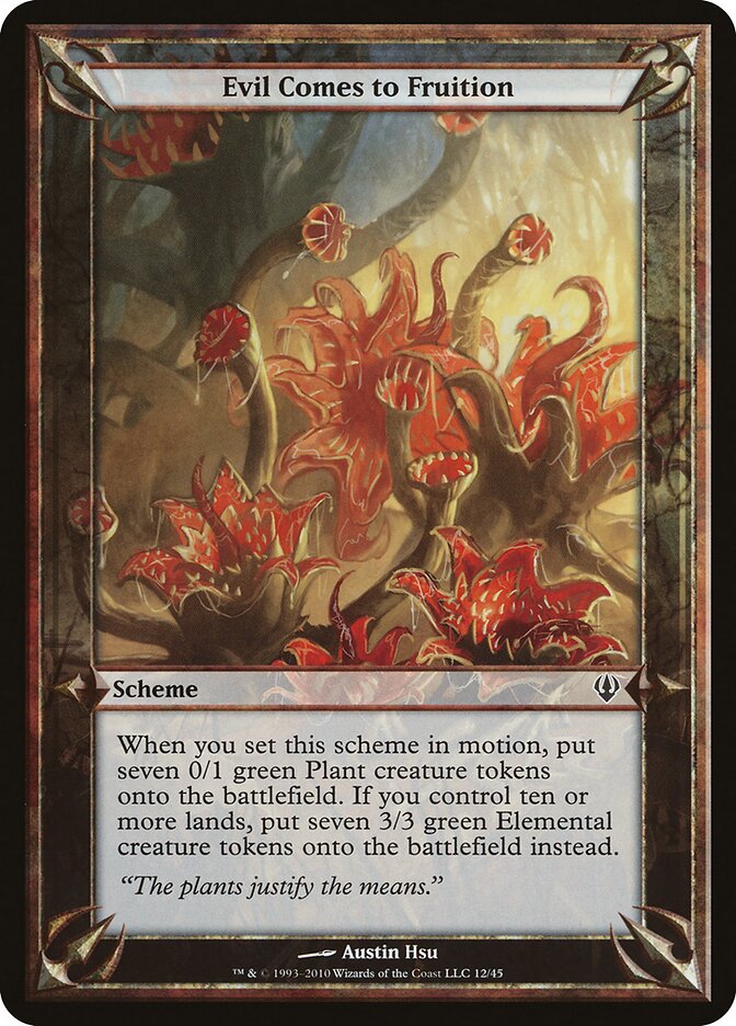 Evil Comes to Fruition (Archenemy Schemes)