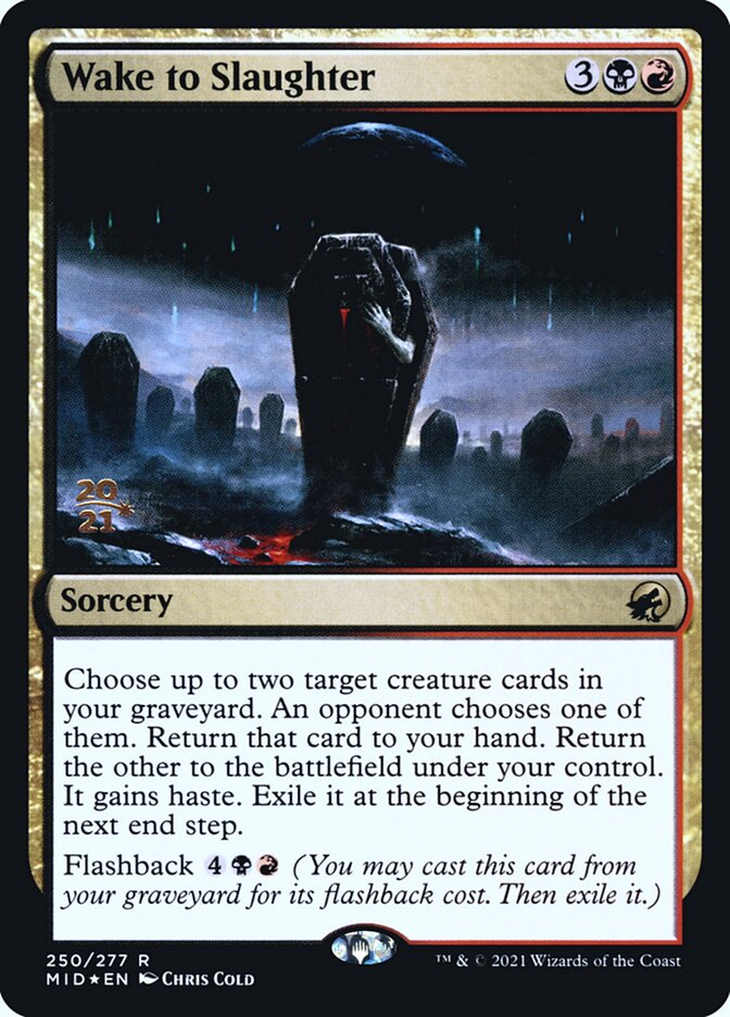Wake to Slaughter (Innistrad: Midnight Hunt Promos)