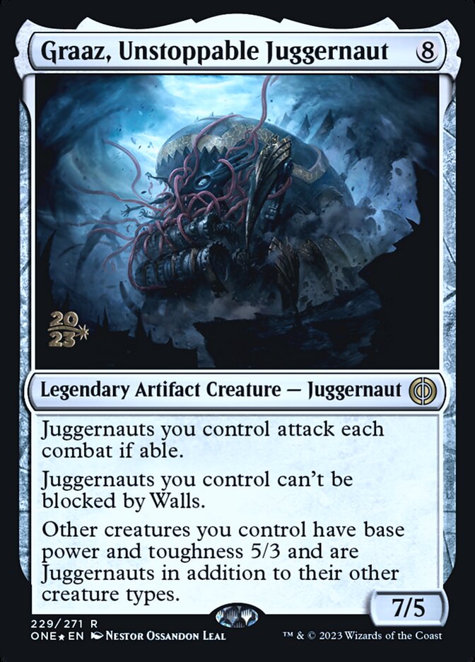 Graaz, Unstoppable Juggernaut (Phyrexia: All Will Be One Promos)