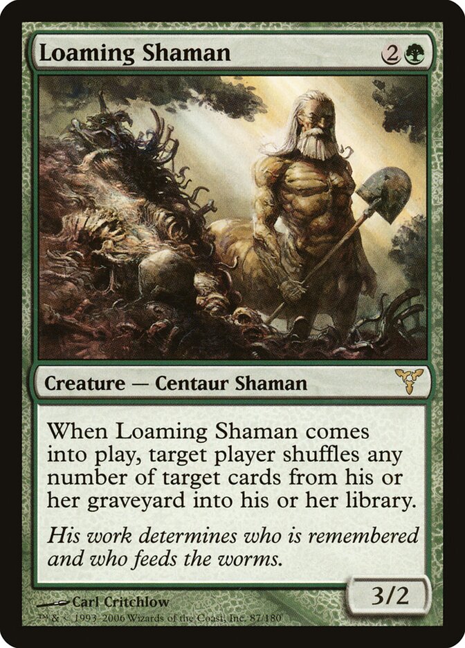 Loaming Shaman (Dissension)