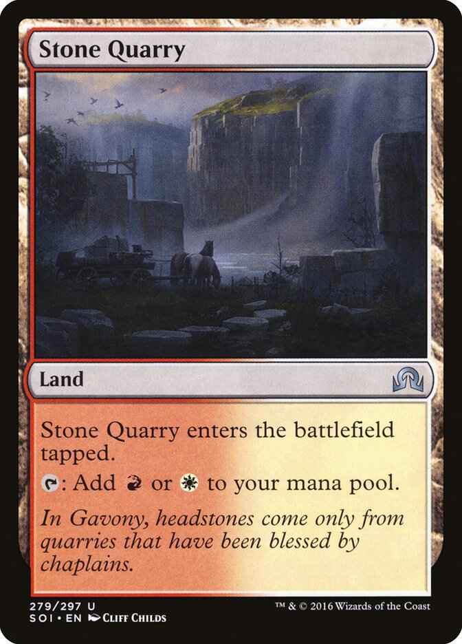 Stone Quarry (Shadows over Innistrad)