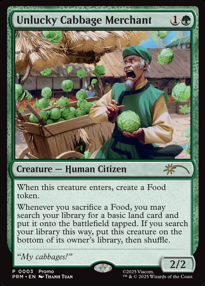 Unlucky Cabbage Merchant (Wizards Play Network 2025)