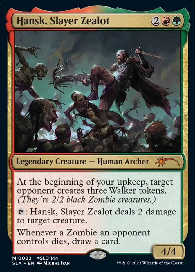 Hansk, Slayer Zealot (Universes Within)