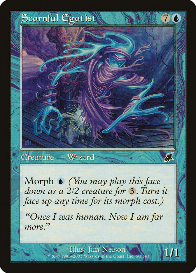 Scornful Egotist (Scourge)