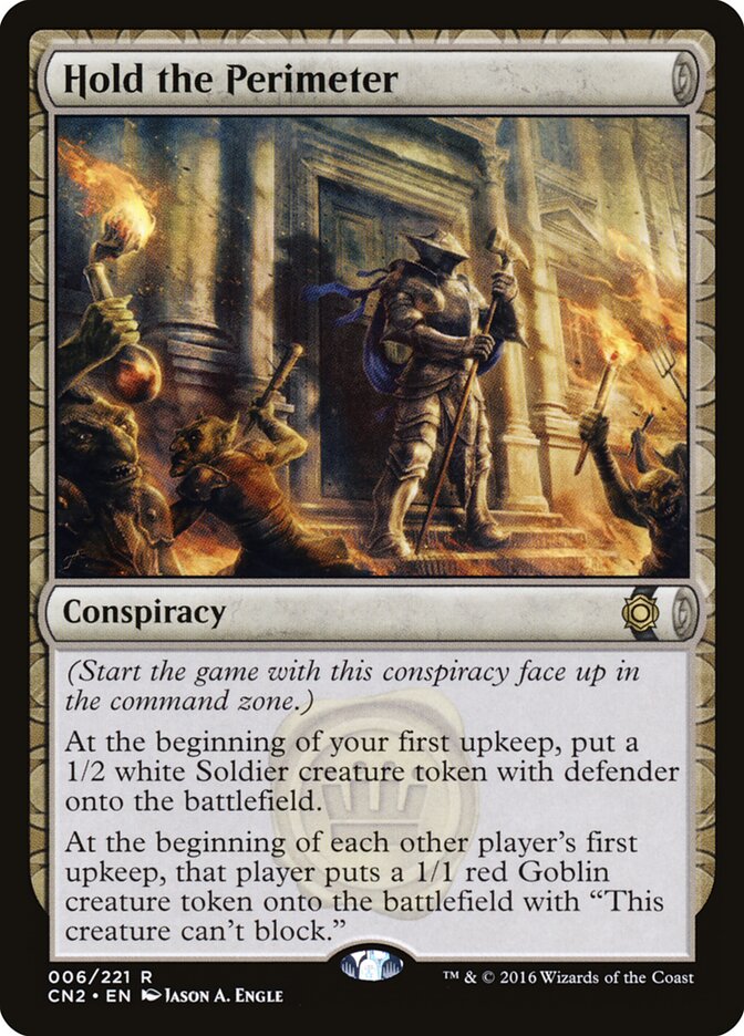 Hold the Perimeter (Conspiracy: Take the Crown)