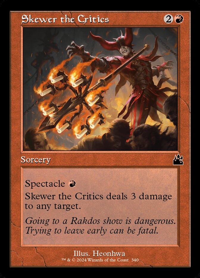 Skewer the Critics (Ravnica Remastered)