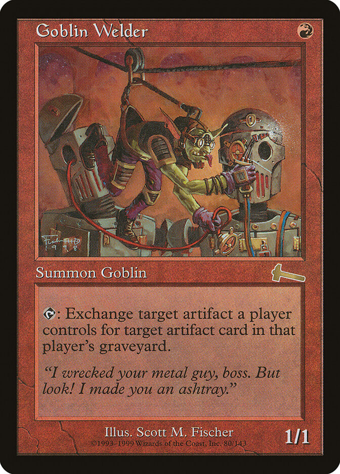 Goblin Welder (Urza's Legacy)