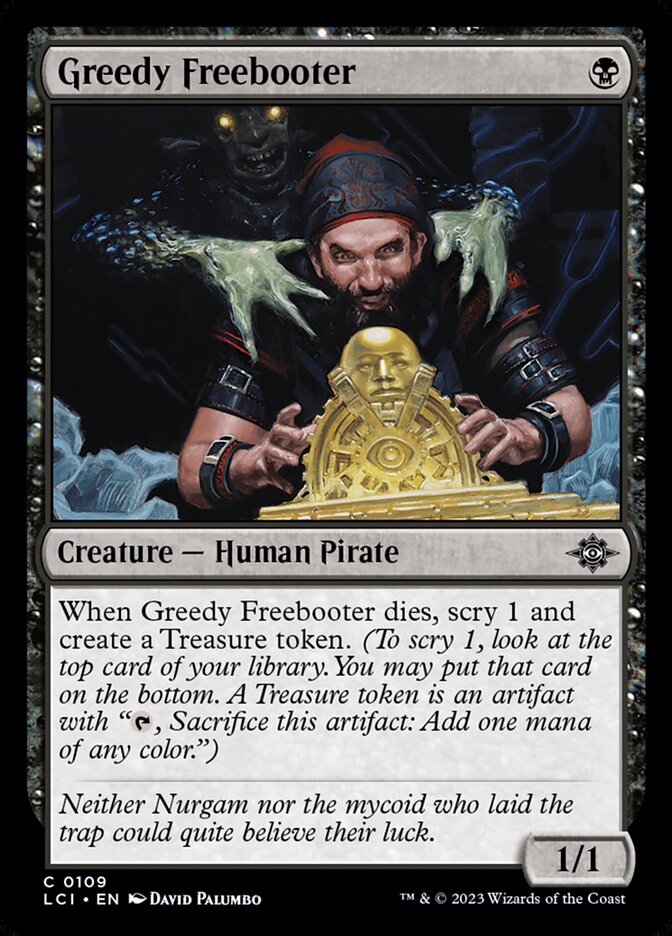 Greedy Freebooter (The Lost Caverns of Ixalan)
