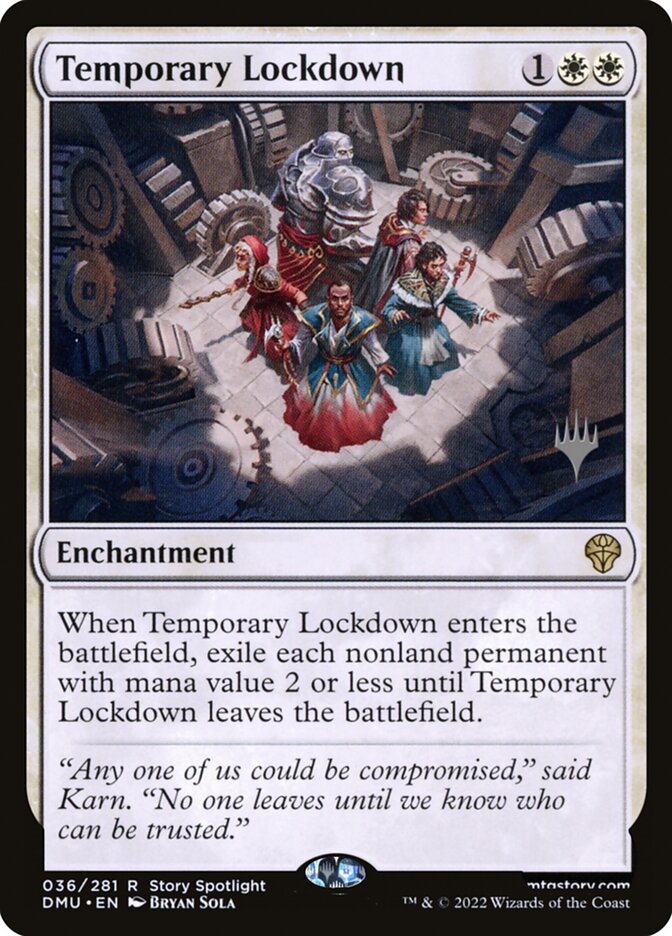 Temporary Lockdown (Dominaria United Promos)