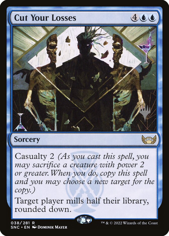 Cut Your Losses (Streets of New Capenna Promos)