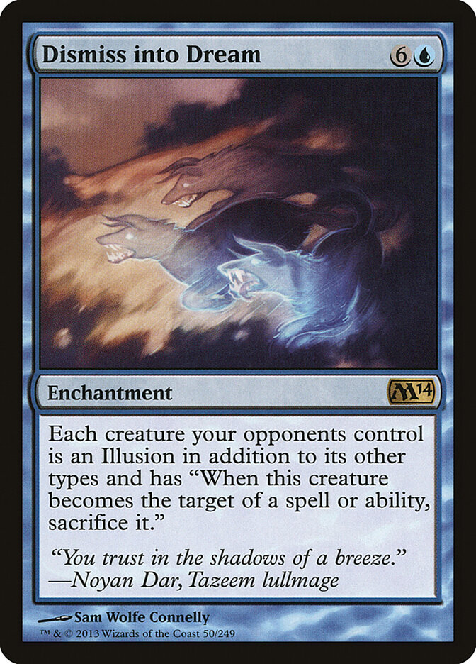 Dismiss into Dream (Magic 2014)
