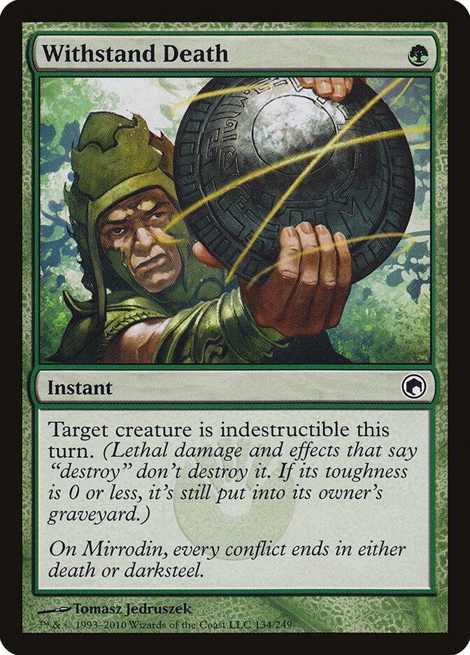 Withstand Death (Scars of Mirrodin)
