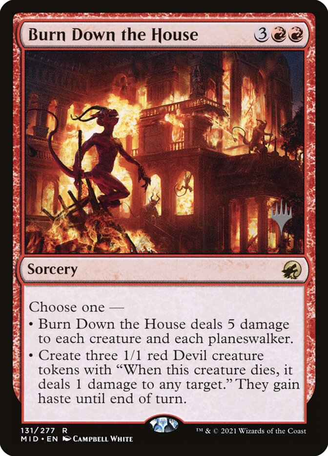 Burn Down the House (Innistrad: Midnight Hunt Promos)