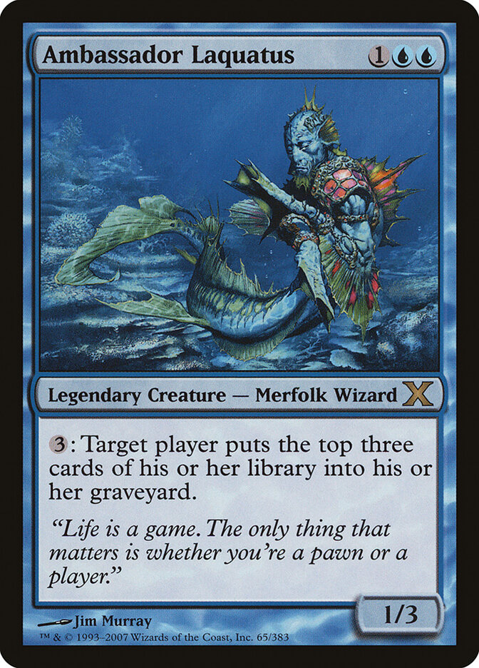 Ambassador Laquatus (Tenth Edition)