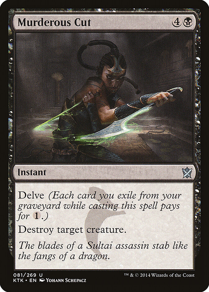 Murderous Cut (Khans of Tarkir)