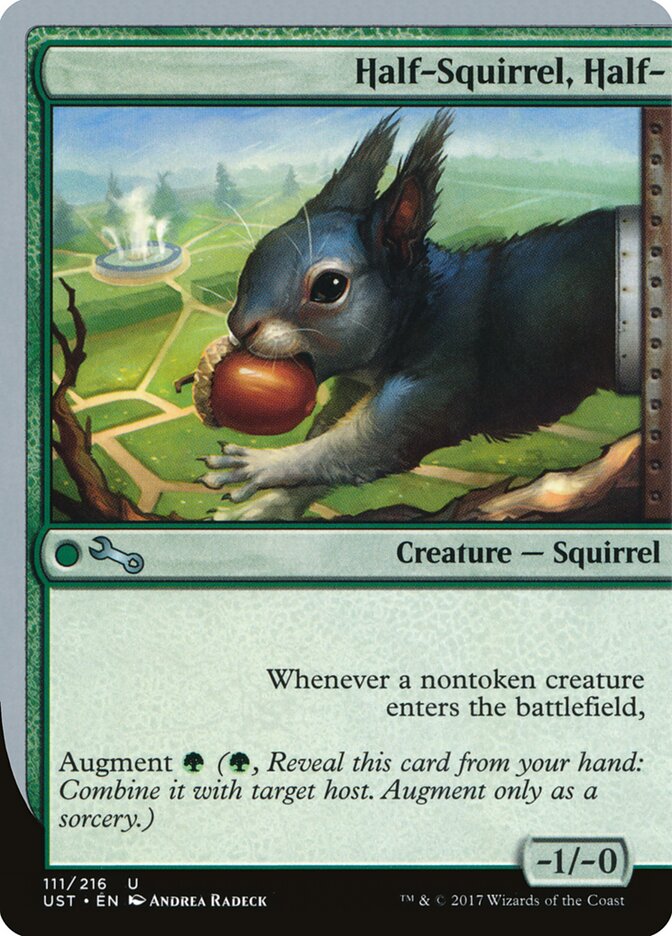 Half-Squirrel, Half- (Unstable)