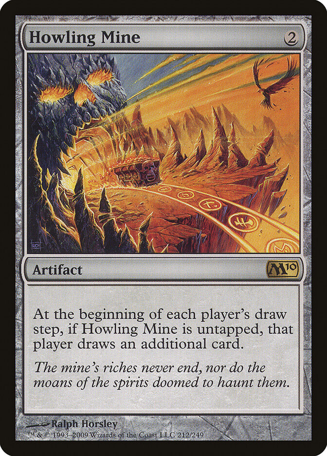 Howling Mine (Magic 2010)