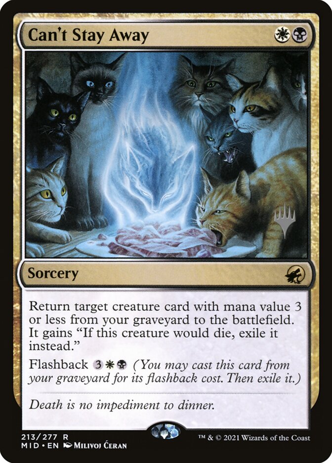 Can't Stay Away (Innistrad: Midnight Hunt Promos)