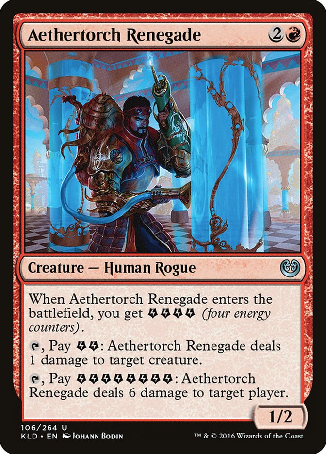 Aethertorch Renegade (Kaladesh)