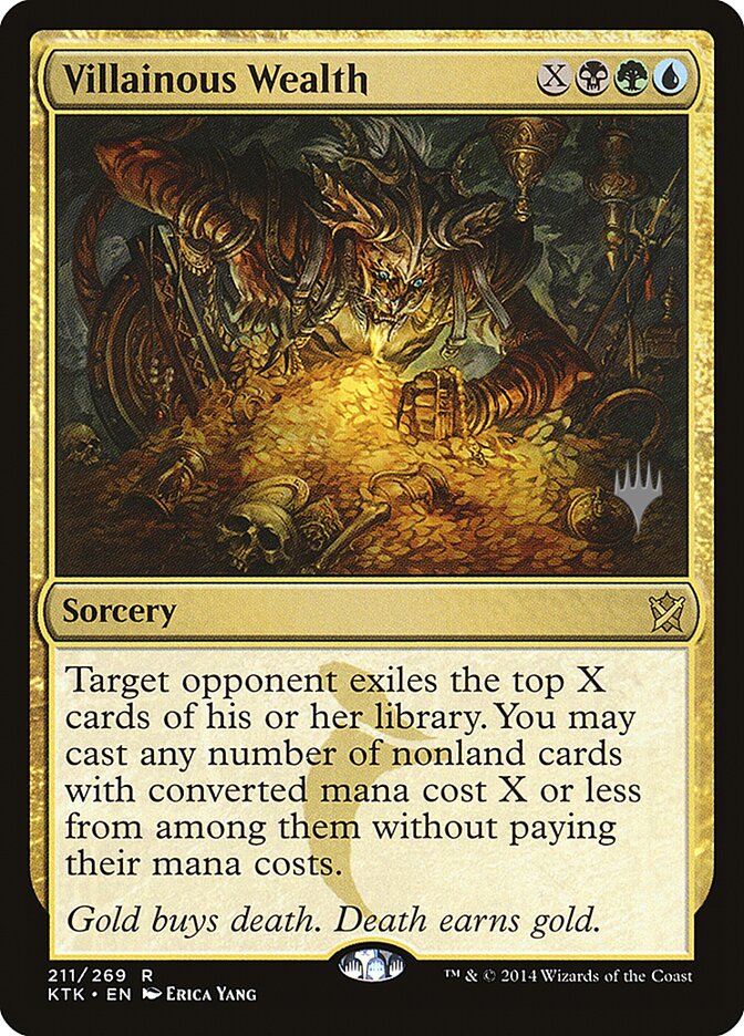 Villainous Wealth (Khans of Tarkir Promos)