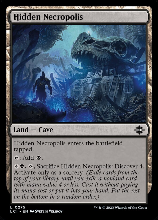 Hidden Necropolis (The Lost Caverns of Ixalan)