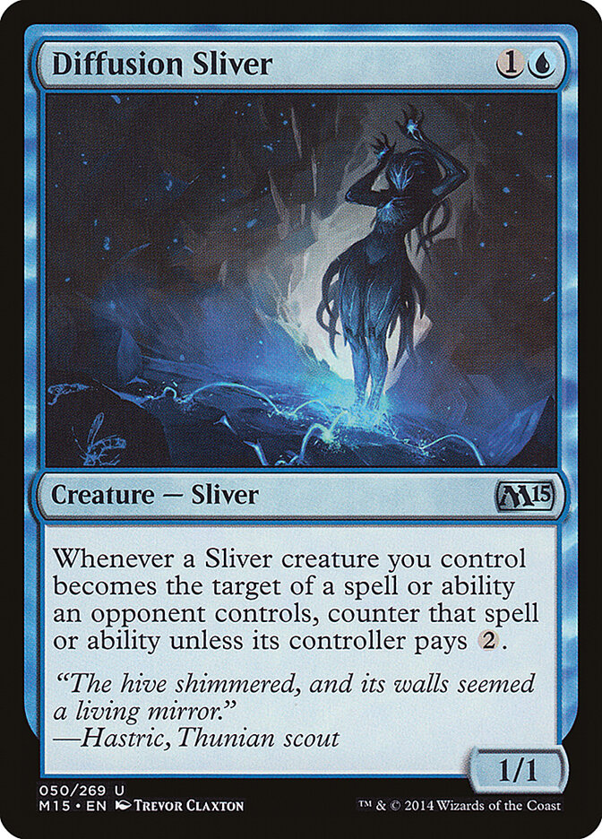 Diffusion Sliver (Magic 2015)