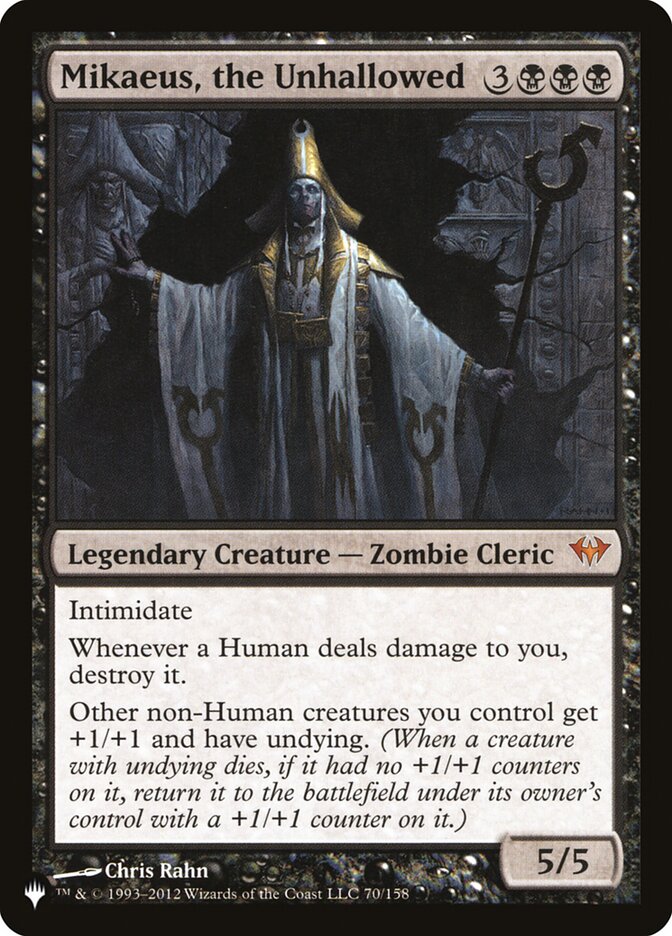 Mikaeus, the Unhallowed (The List)